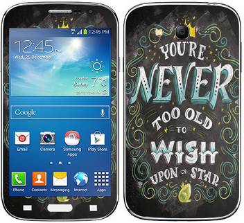 Theskinmantra You Are Never To Old Neo Samsung Galaxy Grand Neo Samsung Galaxy Grand Lite Mobile Skin Price In India Buy Theskinmantra You Are Never To Old Neo Samsung Galaxy Grand