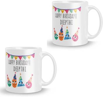Posterchacha Deepthi Personalised Custom Name Happy Birthday Gift Tea And Coffee For Gift Use Ceramic Coffee Mug Price In India Buy Posterchacha Deepthi Personalised Custom Name Happy Birthday Gift Tea And Special day, special person and special celebration. flipkart