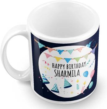 Posterchacha Sharmila Name Happy Birthday Gift Ceramic Mug Price