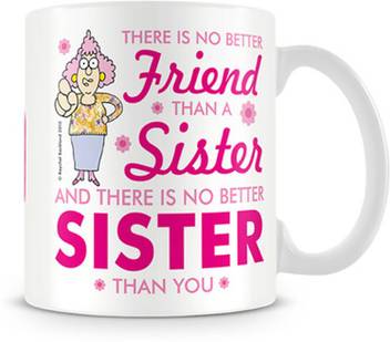 Aunty Acid No Better Friend Than A Sister Ceramic Mug Price In