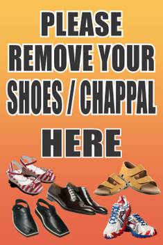 Please Remove Your Shoes Out Here Sign Photographic Paper Places Posters In India Buy Art Film Design Movie Music Nature And Educational Paintings Wallpapers At Flipkart Com
