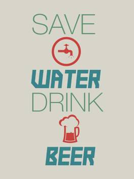 Wallpaper Save Water Drink Beer
