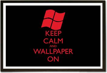 Framed Keep Calm And Wallpaper On Paper Print Quotes