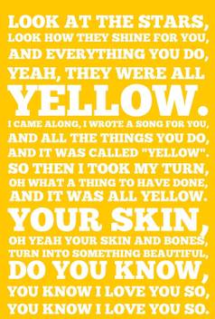 Yellow Coldplay Lyrics Typographic Poster Paper Print Music Typography Posters In India Buy Art Film Design Movie Music Nature And Educational Paintings Wallpapers At Flipkart Com From the album parachutes · copyright: yellow coldplay lyrics typographic