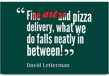 Imerch Art And Pizza Delivery Quotes By David Letterman