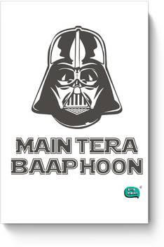 Being Indian Main Tera Baap Hoon Darth Vader Funny Parody Paper Print Minimal Art Posters In India Buy Art Film Design Movie Music Nature And Educational Paintings Wallpapers At Flipkart Com