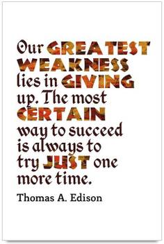 Imerch Greatest Weakness Lies In Quotes By Thomas A Edison 3d