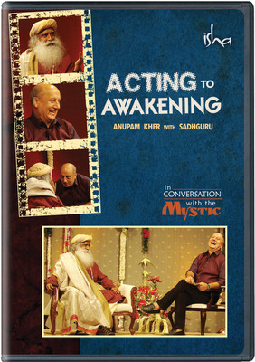 

Acting to Awakening (Anupam Kher with Sadhguru) Complete(DVD English)