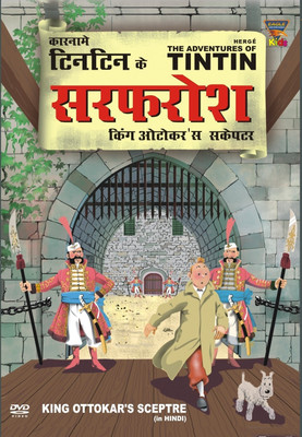

Tintin King Ottokar Sceptre (Sarfarosh in Hindi) Complete(DVD Hindi)