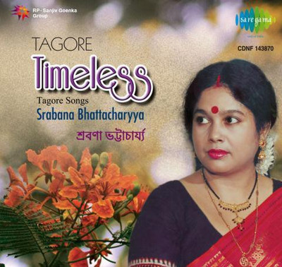 

Tagore Timeless - Bengali Tagore Songs Audio CD Standard Edition(Bengali - SRABANA BHATTACHARYYA)