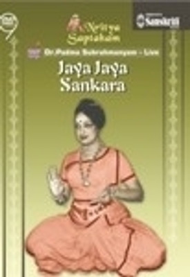 

Nritya Saptaham - Jaya Jaya Sankara - Bharatanatyam Live - Dr. Padma Subrahmanyam(DVD English)