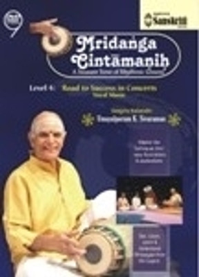 

Mridanga Cintamanih - Level 4 - Road To Success In Concerts - Vocal Music(DVD English)