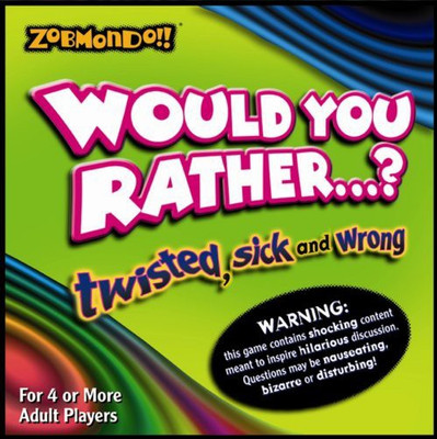 

Zobmondo!! Would You Rather The Twisted Sick And Wrong Version Board Game