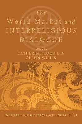 The World Market and Interreligious Dialogue(English, Paperback, unknown)