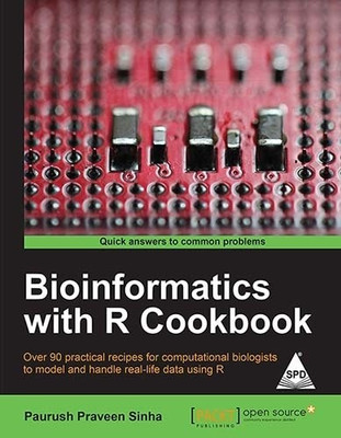 Bioinformatics with R Cookbook 1st  Edition(English, Paperback, Paurush Praveen Sinha)