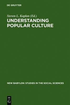 Understanding Popular Culture(English, Hardcover, unknown)