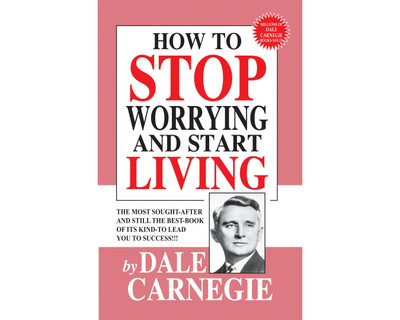 How to Stop Worrying and Start Living(English, Paperback, Dale Carnegie)