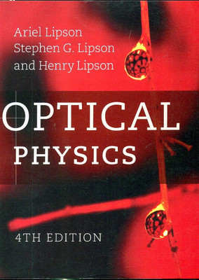 Optical Physics South Asian Edition 4th Edition(English, Paperback, Lipson Stephen G)