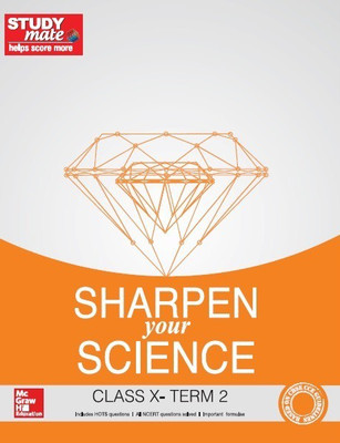 Sharpen Your Science for Class 10, Term 2(English, Paperback, HT Studymate)