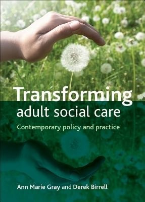 Transforming Adult Social Care(English, Hardcover, Gray Ann Marie)