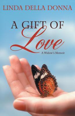 A Gift of Love(English, Paperback, Della Donna Linda)