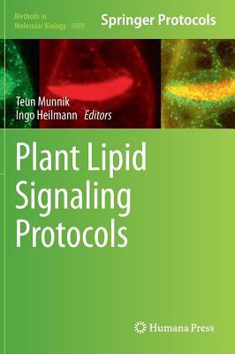 Plant Lipid Signaling Protocols 1st ed. 2013 Edition(English, Hardcover, unknown)