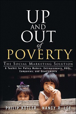 Up and Out of Poverty  - The Social Marketing Solution 1st Edition(English, Hardcover, Kotler Philip T.)