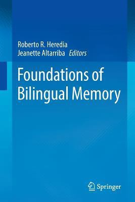 Foundations of Bilingual Memory(English, Paperback, unknown)