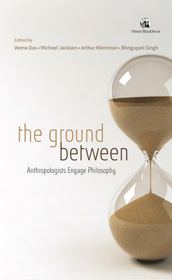 The Ground Between: Anthropologists Engage Philosophy(English, Hardcover, unknown)