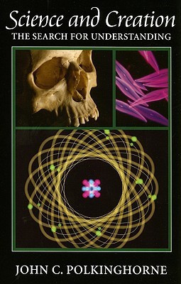 Science and Creation(English, Paperback, Polkinghorne John C.)