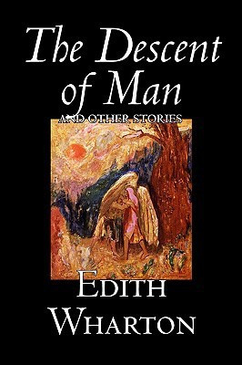 The Descent of Man and Other Stories(English, Paperback, Wharton Edith)