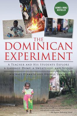 The Dominican Experiment(English, Paperback, D'Amato Michael)