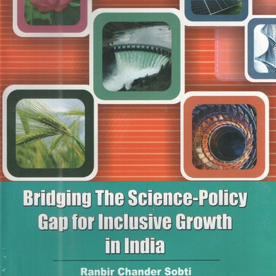 BRIDGING THE SCIENCE-POLICY GAP FOR INCLUSIVE GROWTH IN INDIA(English, Hardcover, SOBTI RANBIR CHANDER ET.AL)