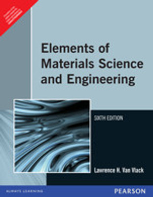 Elements of Material Science and Engineering 6th  Edition(English, Paperback, Van Vlack)