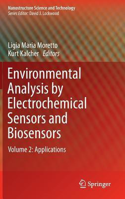 Environmental Analysis by Electrochemical Sensors and Biosensors(English, Hardcover, unknown)