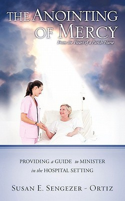 The Anointing of Mercy(English, Paperback, Sengezer - Ortiz Susan E)