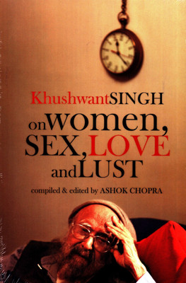 On Women, Sex, Love and Lust(English, Paperback, Singh Khushwant)