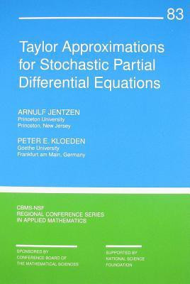 Taylor Approximations for Stochastic Partial Differential Equations(English, Paperback, Jentzen Arnulf)