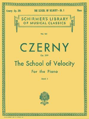 Czerny: School of Velocity for the Piano, Op. 299 - Book 1 (Schirmer's Library Of Musical Classics, Vol. 162)(English, Paperback, Czerny Carl, Carl Czerny, Max Vogrich)
