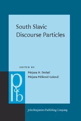 South Slavic Discourse Particles(English, Hardcover, unknown)
