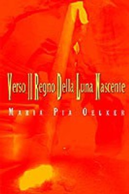Verso Il Regno Della Luna Nascente(English, Paperback, Oelker Maria Pia)