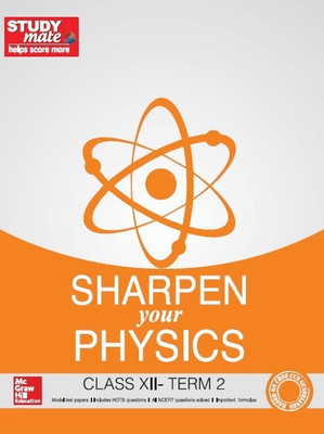 Sharpen Your Physics for Class 12, Term 2(English, Paperback, HT Studymate)