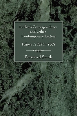 Luther's Correspondence and Other Contemporary Letters, Volume One(English, Paperback, unknown)