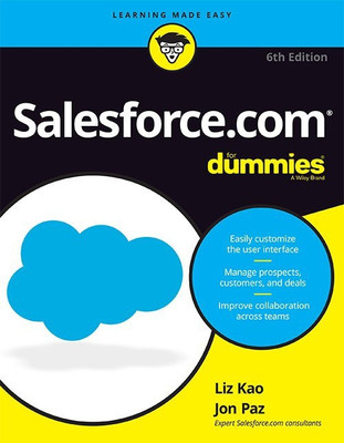 Salesforce.Com for Dummies(English, Paperback, Kao Liz)