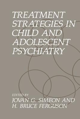 Treatment Strategies in Child and Adolescent Psychiatry(English, Paperback, unknown)