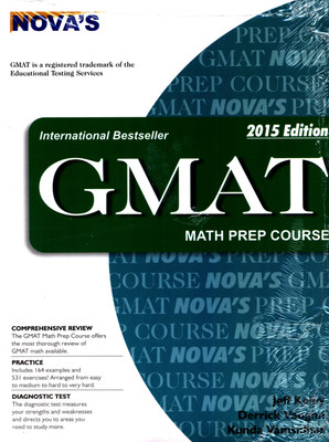 GMAT Math Prep. Course - 2015(English, Paperback, Jeff Kolby, Kunda Vamsidhar, Derrick Vaughn)