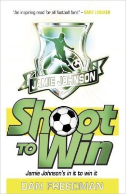 Jamie Johnson: Shoot to Win(English, Paperback, Freedman Dan)