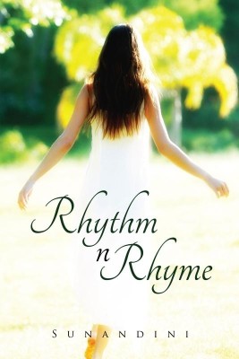 Rhythm n Rhyme(English, Paperback, Sunandini)