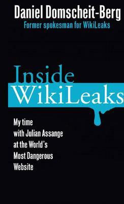 Inside WikiLeaks(English, Paperback, Domscheit-Berg Daniel)