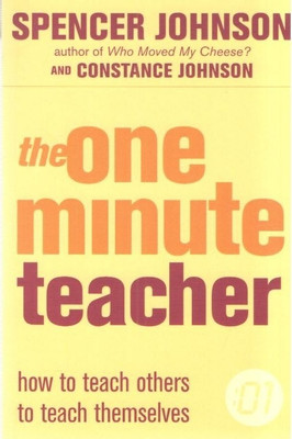 ONE MINUTE TEACHER  - How to teach others to teach themselves(English, Paperback, Johnson, Spencer)